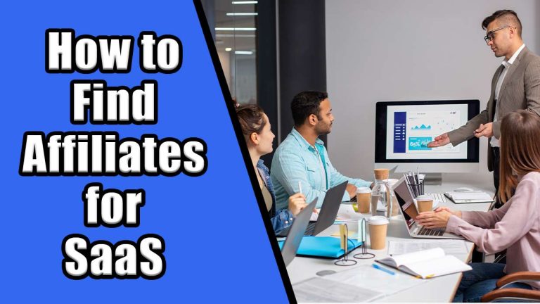 How to find affiliates for SaaS products